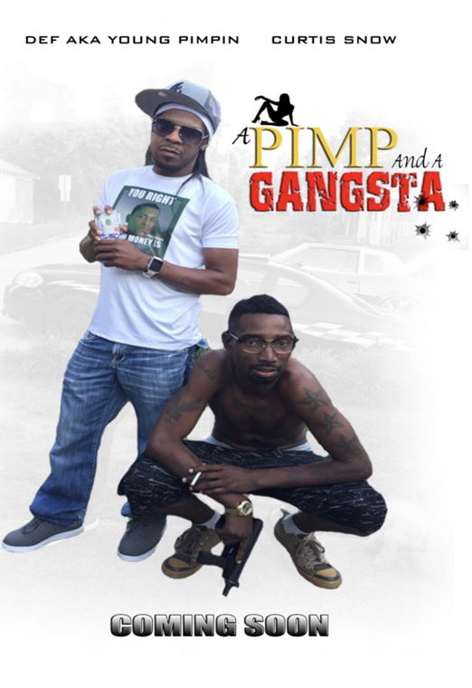 A Pimp And A Gangsta